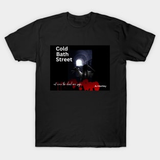 Cold Bath Street T-Shirt